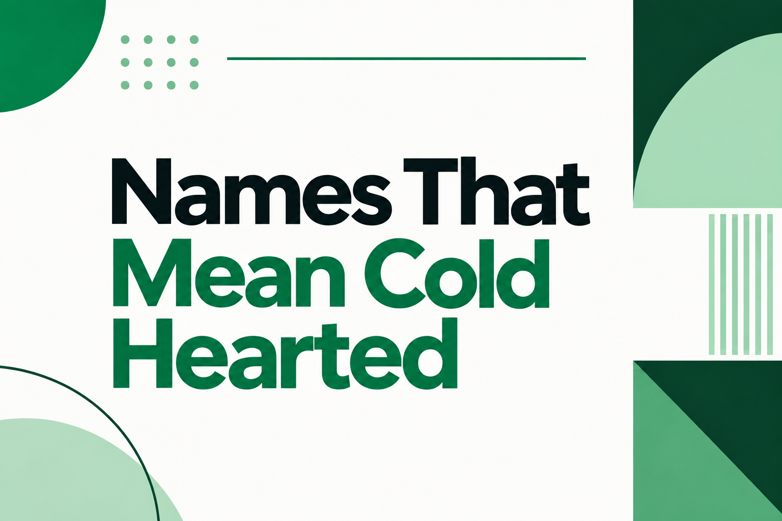 Names That Mean Cold-Hearted