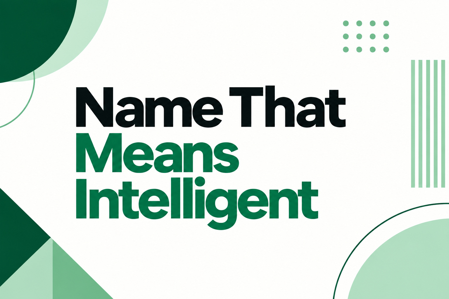 Names That Mean Intelligent